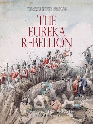 cover image of The Eureka Rebellion